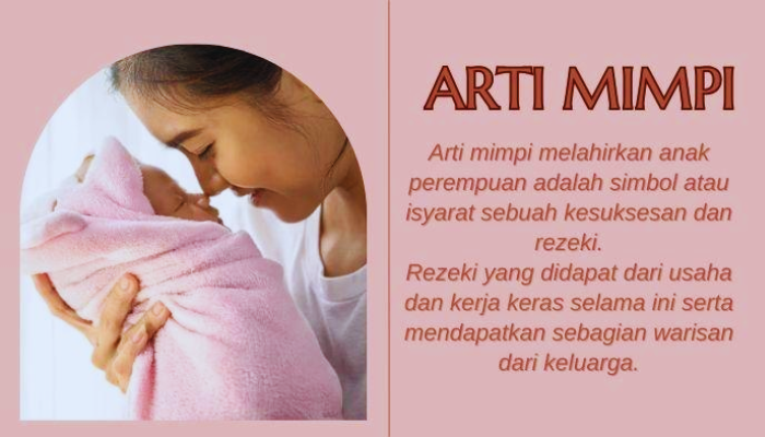 Mencari Tahu Arti Mimpi Melahirkan Terlengkap