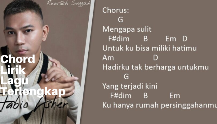 Chord Lengkap & Lirik Populer Fabio Asher - Rumah Singgah