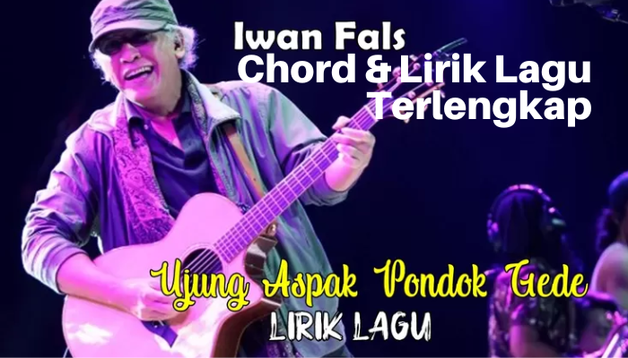 Chord_Lirik_Lagu_Populer_Iwan_fals_-_ujung_aspal_pondok_gede.png