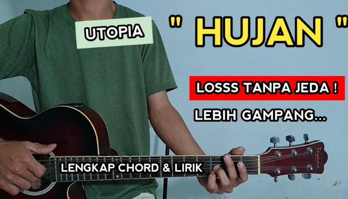 Chord_Lirik_Lengkap_Hujan_-_Utopia.png