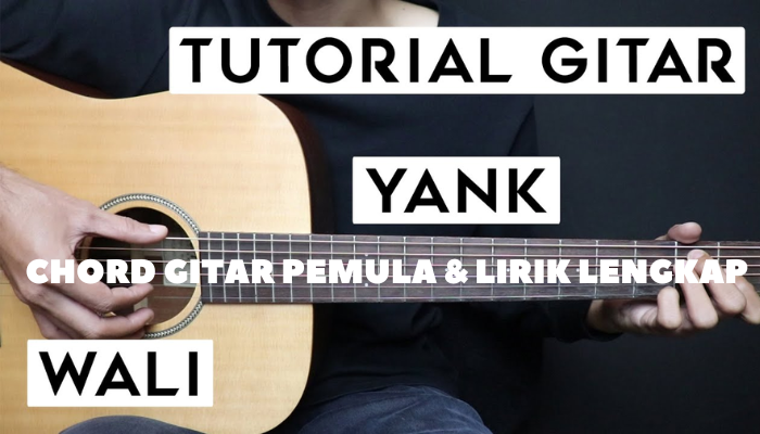 Chord_Lirik_Lengkap_Yank-_Wali.png
