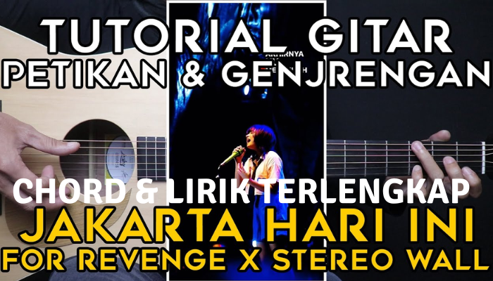 Chord_Lirik_Terlengkap_jakarta_hari_ini.png