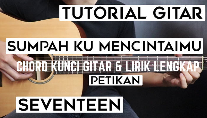 Chord_Seventeen_-_Sumpah_Ku_Mencintaimu.png
