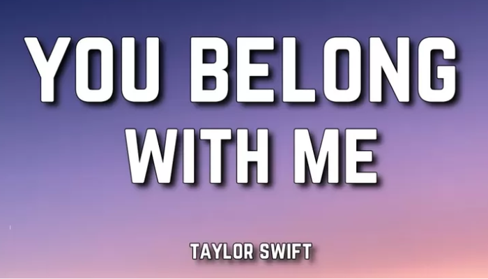 Lirik Lagu Taylor Swift - You Belong With Me