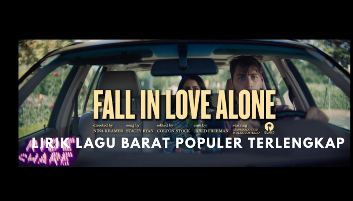 Lirik_lagu_Barat_Populer_Terlengkap_-_Fall_In_Love_Alone.png